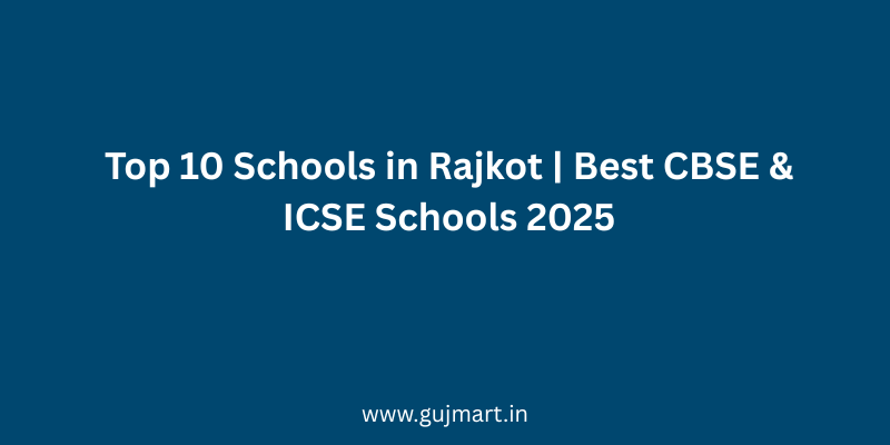 Top 10 Schools in Rajkot Best CBSE & ICSE Schools 2025
